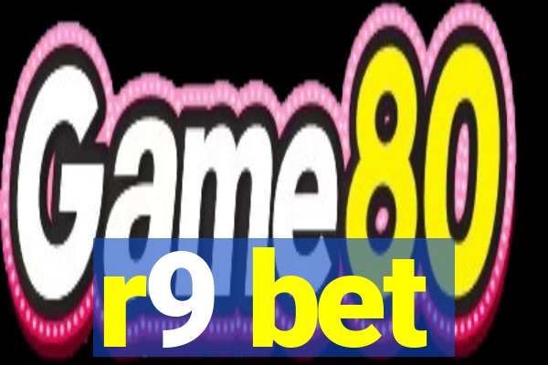 r9 bet